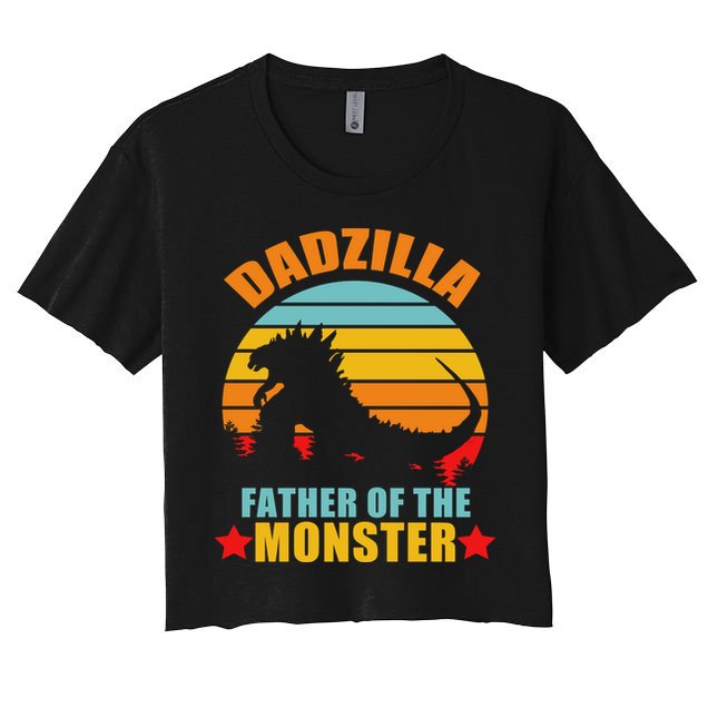 Dadzilla Father Of The Monsters Crop Top