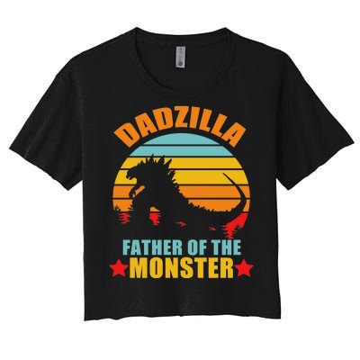 Dadzilla Father Of The Monsters Women's Crop Top Tee