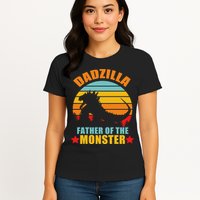 Dadzilla Father Of The Monsters Womens T-Shirt