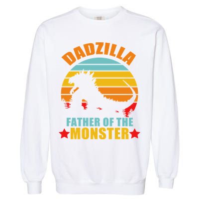 Dadzilla Father Of The Monsters Garment-Dyed Sweatshirt