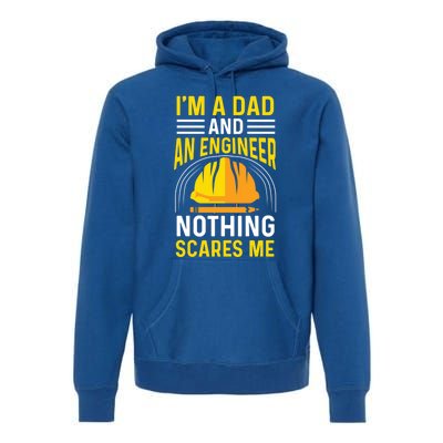 Dad And Engineer Hardworking Dad Great Gift Premium Hoodie