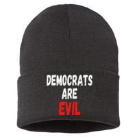 Democrats Are Evil Funny Republican Pro Trump Politics Gift Sustainable Knit Beanie