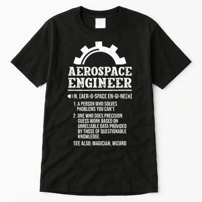 Definition Aerospace Engineer Aerospace Engineer Tall T-Shirt