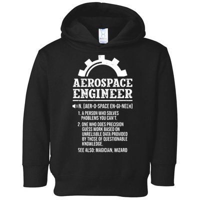 Definition Aerospace Engineer Aerospace Engineer Toddler Hoodie