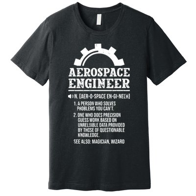 Definition Aerospace Engineer Aerospace Engineer Premium T-Shirt