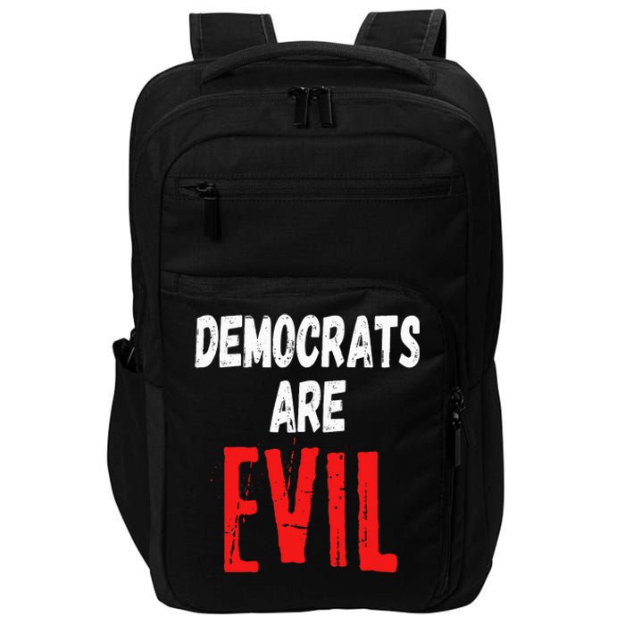 Democrats Are Evil Impeach Nancy Pelosi Anti Adam Schiff Impact Tech Backpack