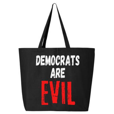 Democrats Are Evil Impeach Nancy Pelosi Anti Adam Schiff 25L Jumbo Tote