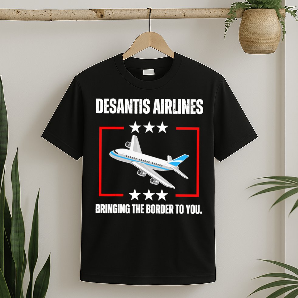 DeSantis Airlines Funny Political Meme DeSantis Airlines T-Shirt