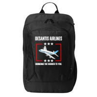 DeSantis Airlines Funny Political Meme DeSantis Airlines City Backpack