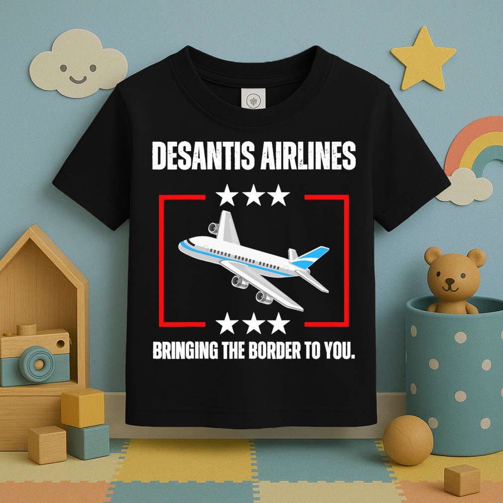 DeSantis Airlines Funny Political Meme DeSantis Airlines Toddler T-Shirt