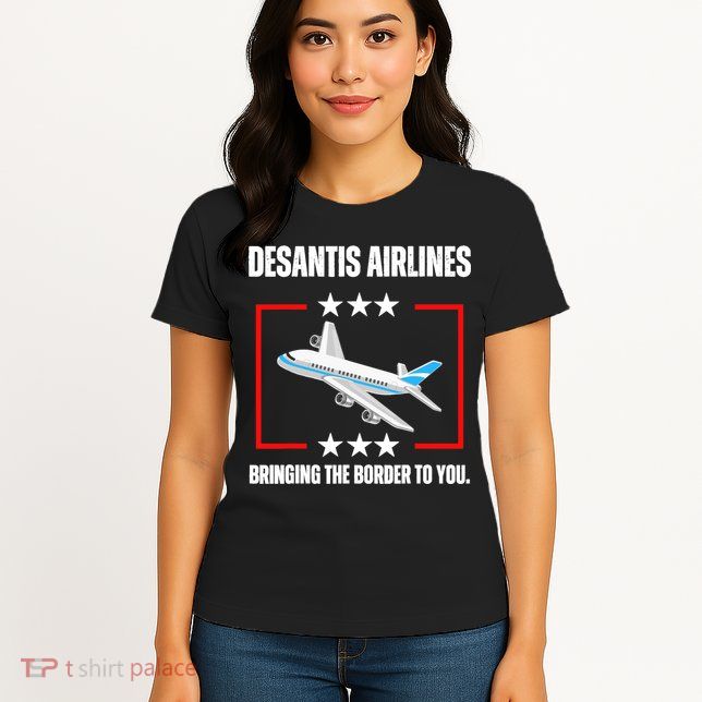DeSantis Airlines Funny Political Meme DeSantis Airlines Womens T-Shirt