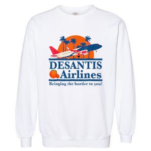 DeSantis Airlines Funny Political Meme Ron DeSantis Governor Garment-Dyed Sweatshirt