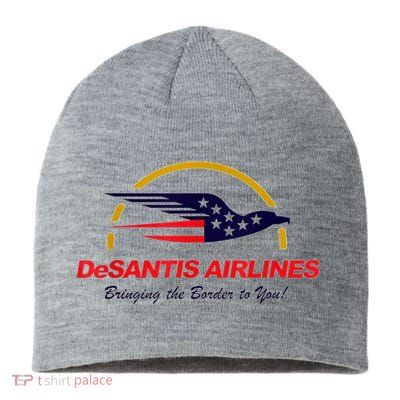 DeSantis Airlines Funny Political Meme DeSantis Airlines Ron DeSantis Sustainable Beanie