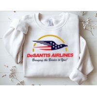 DeSantis Airlines Funny Political Meme DeSantis Airlines Ron DeSantis Sweatshirt