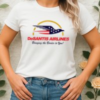 DeSantis Airlines Funny Political Meme DeSantis Airlines Ron DeSantis Womens T-Shirt