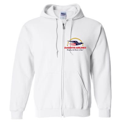 DeSantis Airlines Funny Political Meme DeSantis Airlines Ron DeSantis Full Zip Hoodie