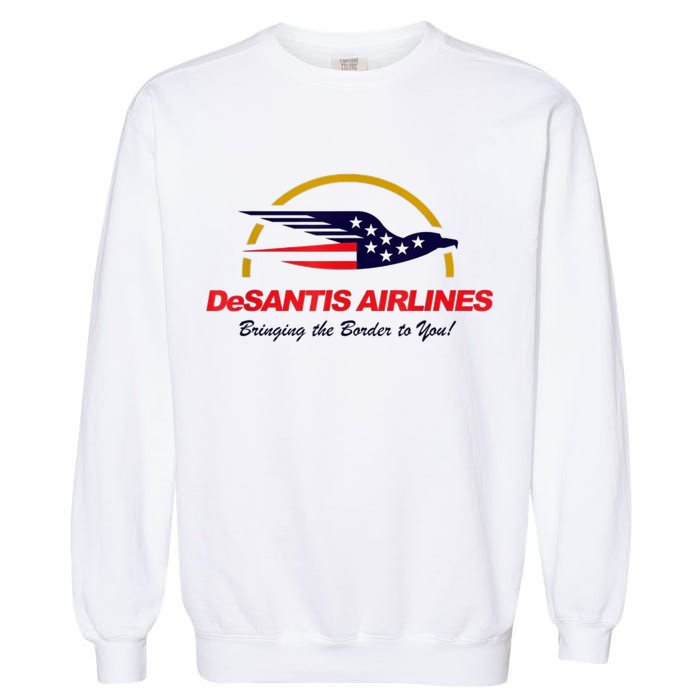 DeSantis Airlines Funny Political Meme Ron DeSantis Garment-Dyed Sweatshirt