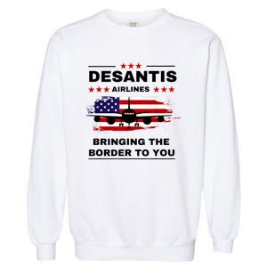 DeSantis Airlines Funny Political Meme Ron DeSantis USA Flag Garment-Dyed Sweatshirt