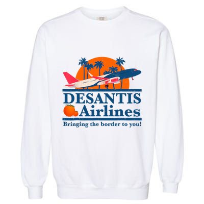 Desantis Airlines Funny Political Meme Ron Desantis Governor Garment-Dyed Sweatshirt