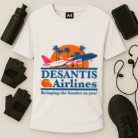 Desantis Airlines Funny Political Meme Ron Desantis Governor Cooling Performance Crew T-Shirt