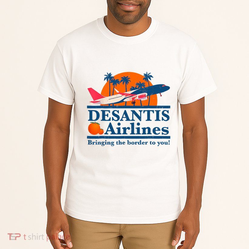 Desantis Airlines Funny Political Meme Ron Desantis Governor Tall T-Shirt