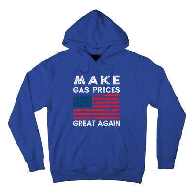 Distressed American Flag Make Gas Prices Great Again Gift Tall Hoodie