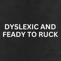 Dyslexic And Feady To Ruck Tumbler