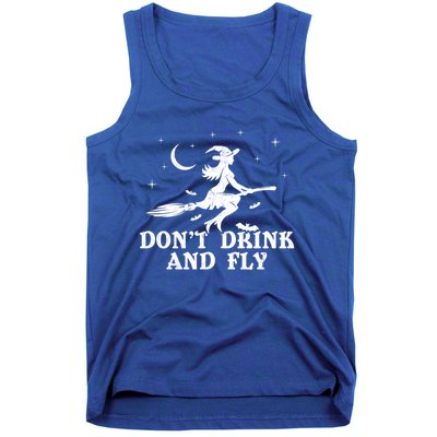 DonT And Fly Drunk Witch With Broom Funny Halloween Funny Gift Tank Top