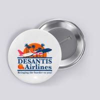 DeSantis Airlines Funny Political Meme Ron DeSantis Governor Button