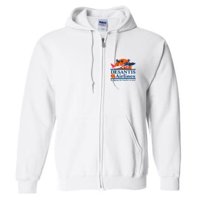DeSantis Airlines Funny Political Meme Ron DeSantis Governor Full Zip Hoodie