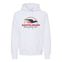 Desantis Airlines Funny Political Meme Ron Desantis Premium Hoodie