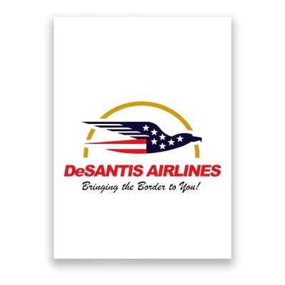 Desantis Airlines Funny Political Meme Ron Desantis Poster
