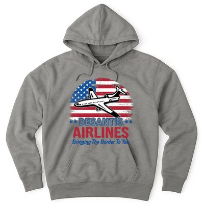Desantis Airlines Funny Bringing The Border To You Hoodie