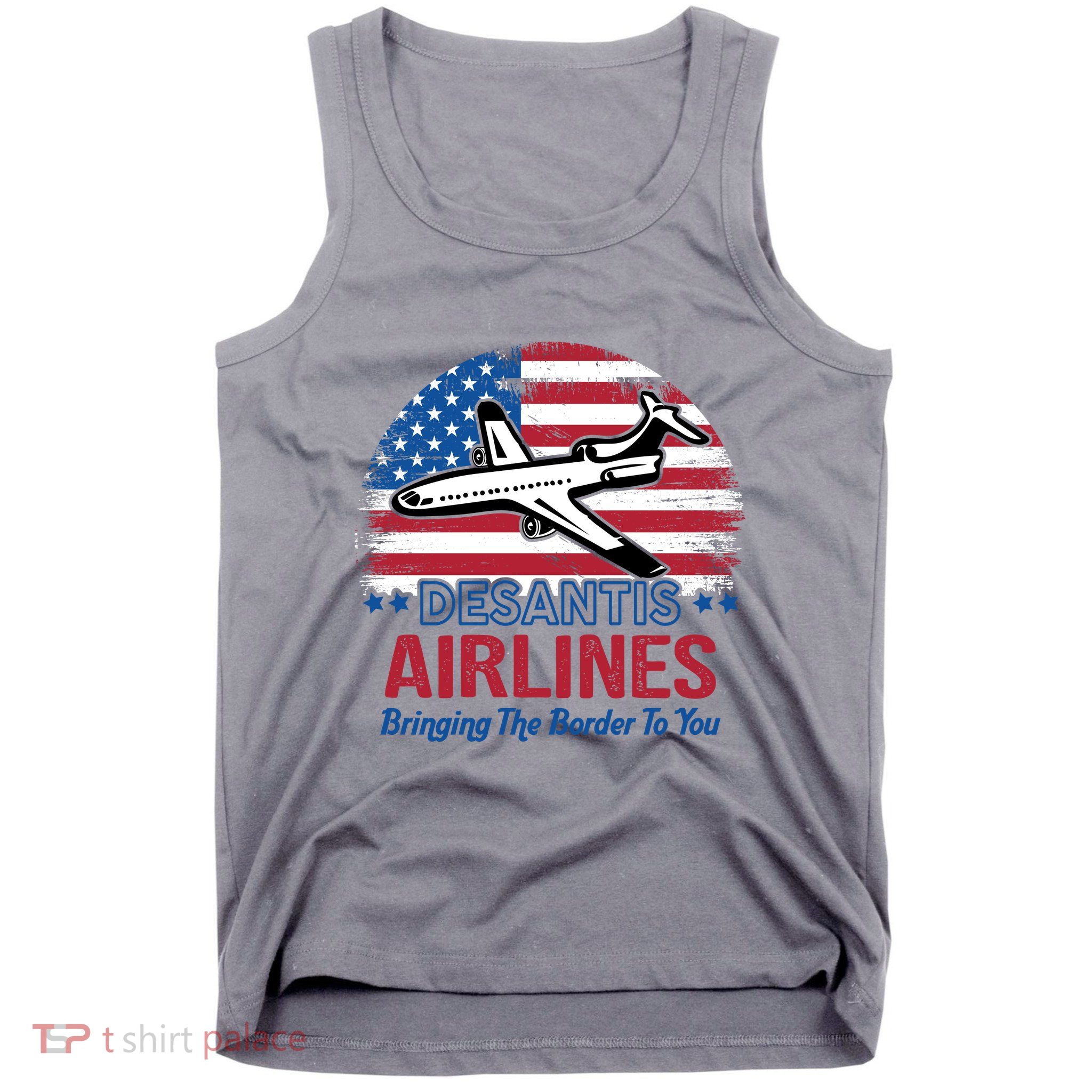 Desantis Airlines Funny Bringing The Border To You Tank Top