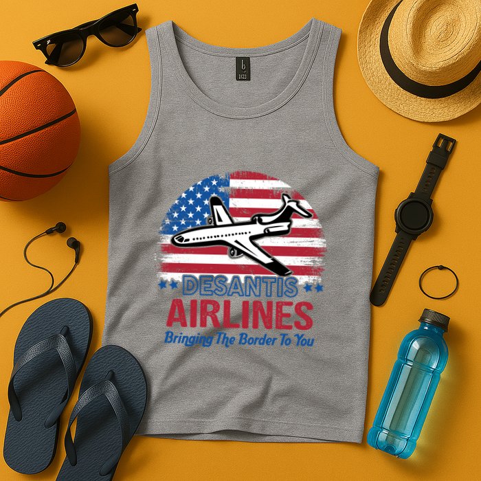 Desantis Airlines Funny Bringing The Border To You Tank Top