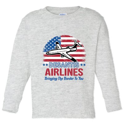 Desantis Airlines Funny Bringing The Border To You Toddler Long Sleeve Shirt