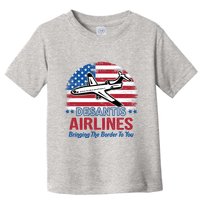 Desantis Airlines Funny Bringing The Border To You Toddler T-Shirt