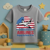 Desantis Airlines Funny Bringing The Border To You Toddler T-Shirt