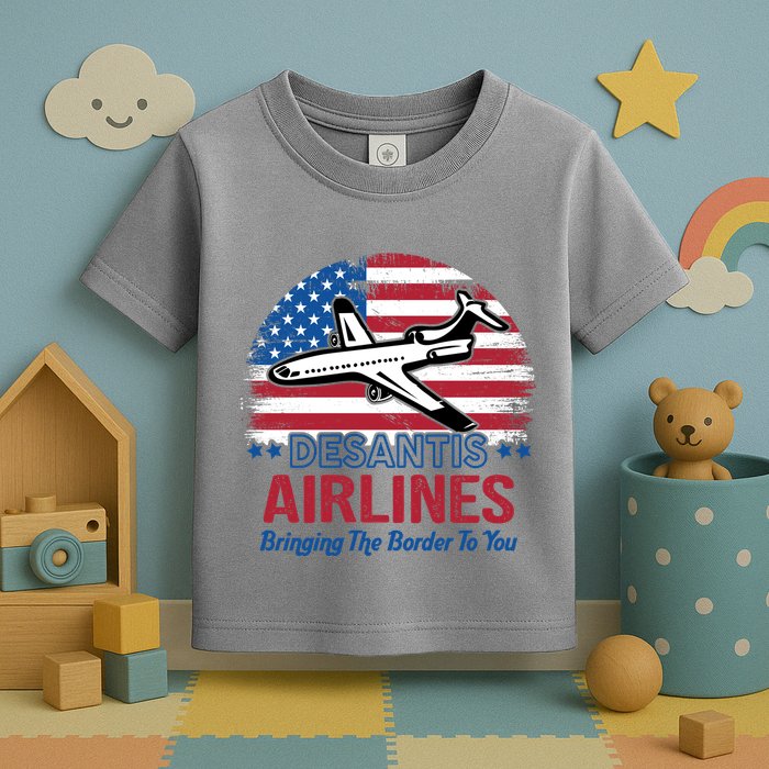 Desantis Airlines Funny Bringing The Border To You Toddler T-Shirt