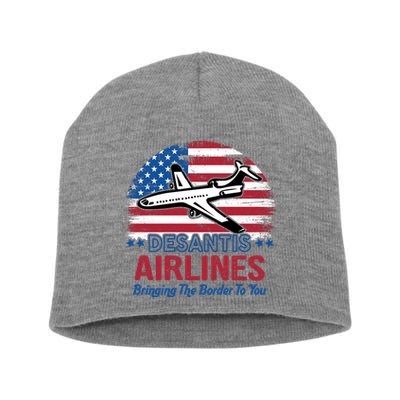 Desantis Airlines Funny Bringing The Border To You Short Acrylic Beanie