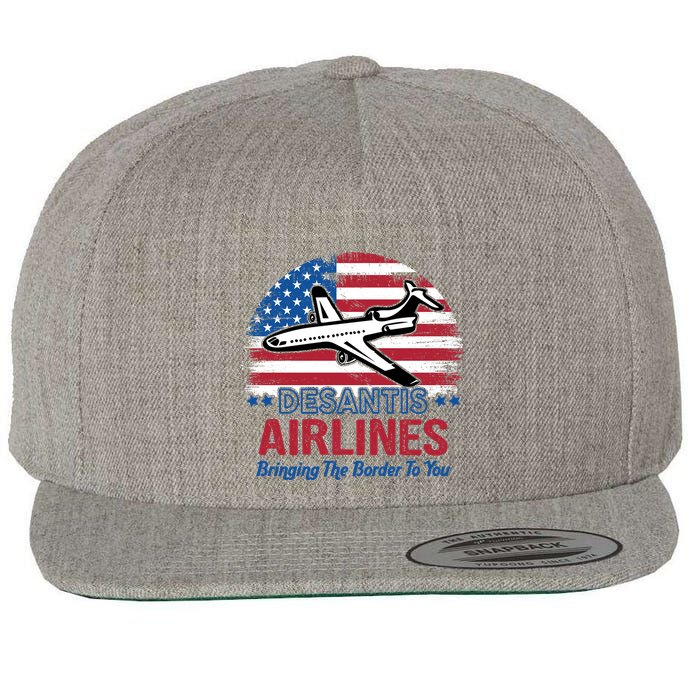 Desantis Airlines Funny Bringing The Border To You Wool Snapback Cap