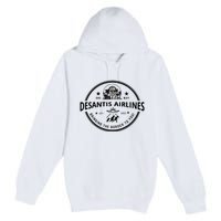 DeSantis Airlines Funny Badge Political Meme Ron DeSantis Premium Pullover Hoodie