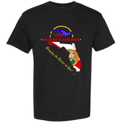 DeSantis Airlines Funny Political Meme Bringing The Border To You Garment-Dyed Heavyweight T-Shirt