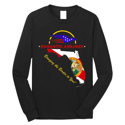 DeSantis Airlines Funny Political Meme Bringing The Border To You Long Sleeve Shirt