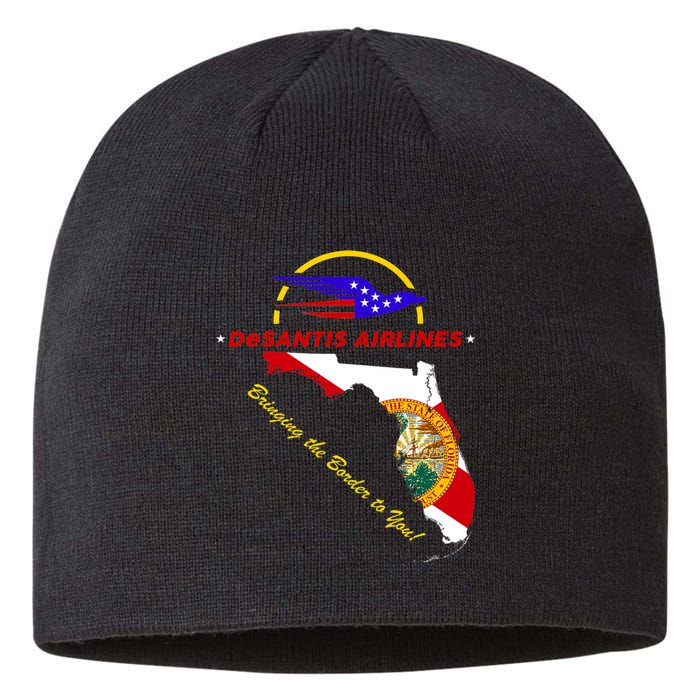 DeSantis Airlines Funny Political Meme Bringing The Border To You Sustainable Beanie