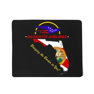 DeSantis Airlines Funny Political Meme Bringing The Border To You Mousepad