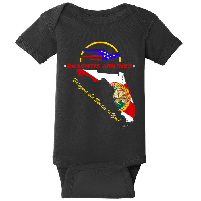 DeSantis Airlines Funny Political Meme Bringing The Border To You Baby Bodysuit