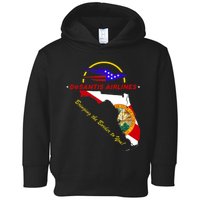 DeSantis Airlines Funny Political Meme Bringing The Border To You Toddler Hoodie