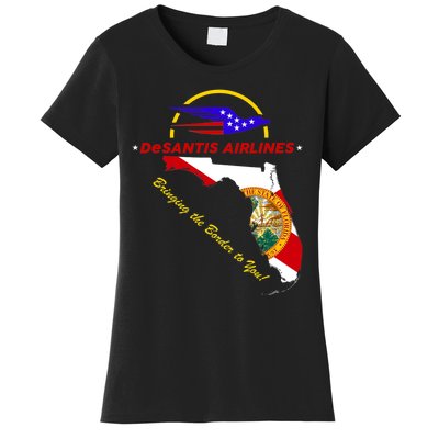 DeSantis Airlines Funny Political Meme Bringing The Border To You Women's T-Shirt