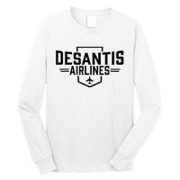 Desantis Airlines Funny Political Meme Ron Desantis Long Sleeve Shirt